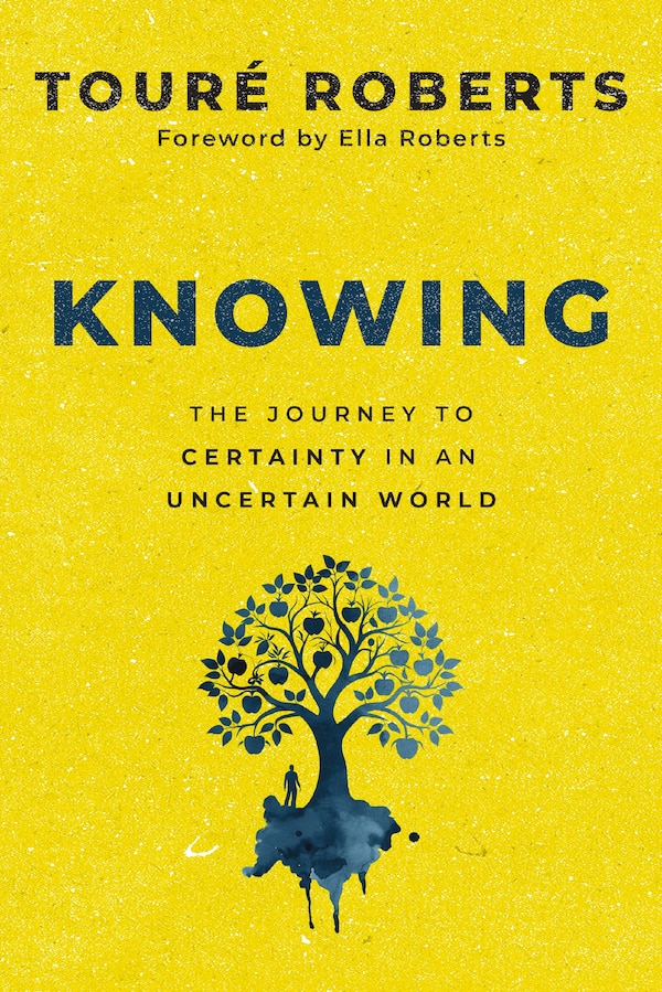 Knowing by Touré Roberts, Hardcover | Indigo Chapters