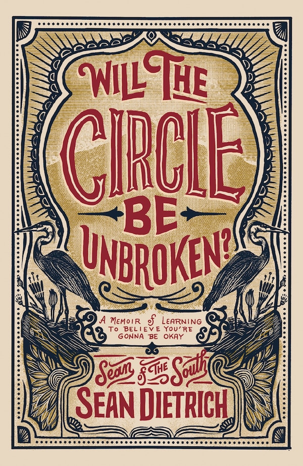 Will the Circle Be Unbroken? by Sean Dietrich, Perfect | Indigo Chapters