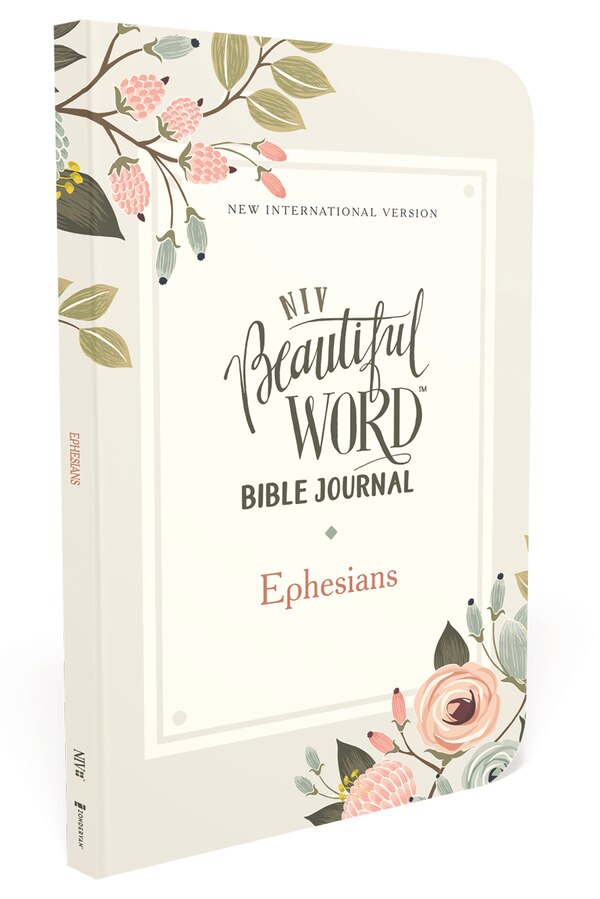 Niv Beautiful Word Bible Journal Ephesians, Paperback Comfort Print by Zondervan | Indigo Chapters