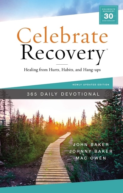 Celebrate Recovery 365 Daily Devotional by John Baker, Hardcover | Indigo Chapters