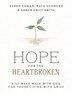 Hope for the Heartbroken by Karen Ehman, Paperback | Indigo Chapters