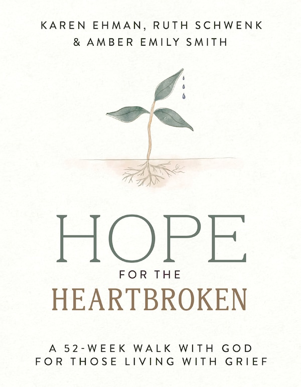 Hope for the Heartbroken by Karen Ehman, Paperback | Indigo Chapters