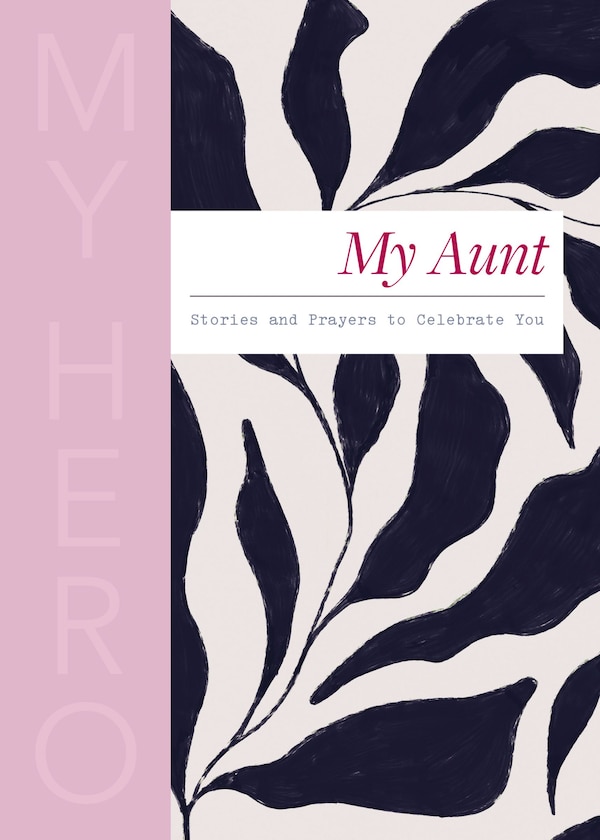 My Aunt My Hero by Zondervan, Hardcover | Indigo Chapters