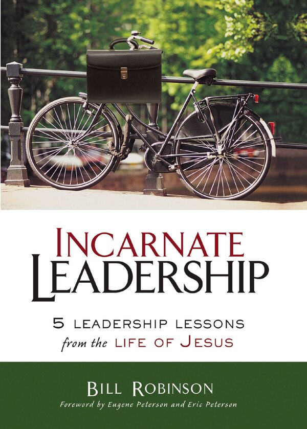 Incarnate Leadership by BILL ROBINSON Paperback | Indigo Chapters