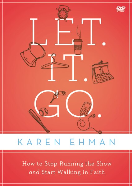 Let It Go A Dvd Study by Karen Ehman, Audio Book (CD) | Indigo Chapters