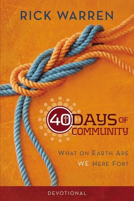 40 Days Of Community Devotional by Rick Warren, Paperback | Indigo Chapters