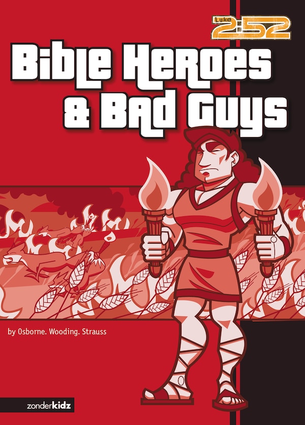 Bible Heroes And Bad Guys by Rick Osborne, Paperback | Indigo Chapters