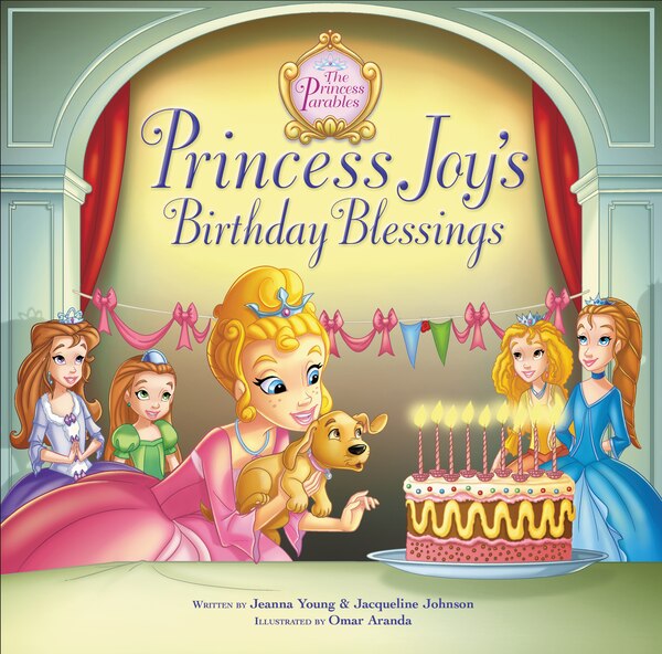 Princess Joy's Birthday Blessing by Jeanna Young, Picture Books | Indigo Chapters