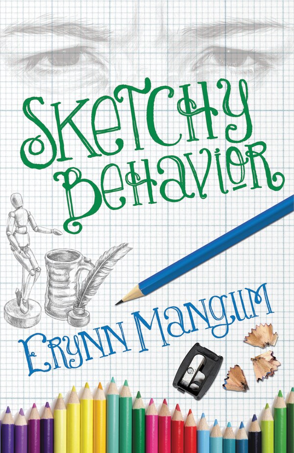 Sketchy Behavior by Erynn Mangum, Paperback | Indigo Chapters
