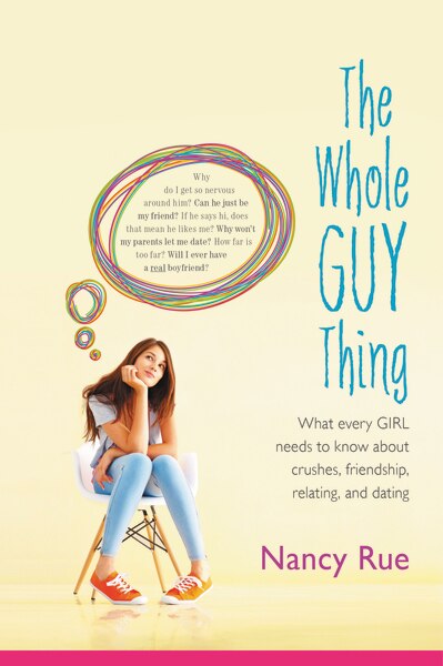 The Whole Guy Thing by Nancy N. Rue, Paperback | Indigo Chapters