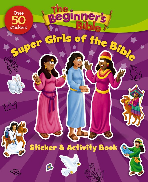 The Beginner's Bible Super Girls Of The Bible Sticker And Activity Book, Paperback | Indigo Chapters