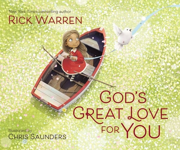 God's Great Love For You by Rick Warren, Picture Books | Indigo Chapters