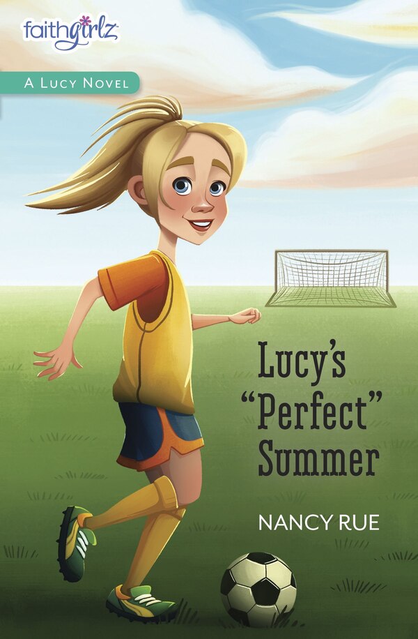 Lucy's Perfect Summer by Nancy N. Rue, Paperback | Indigo Chapters