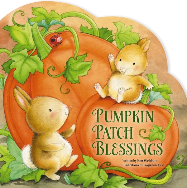 Pumpkin Patch Blessings by Kim Washburn, Board Book | Indigo Chapters