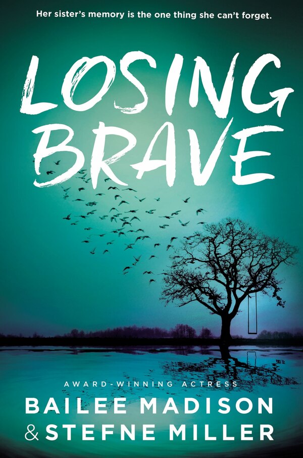 Losing Brave by Bailee Madison, Perfect | Indigo Chapters