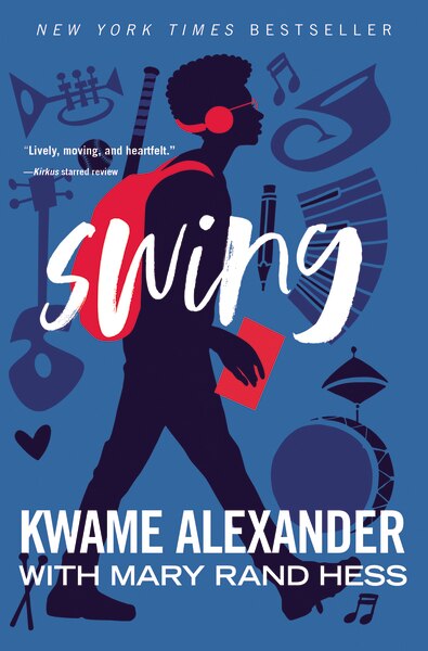 Swing by Kwame Alexander, Paperback | Indigo Chapters