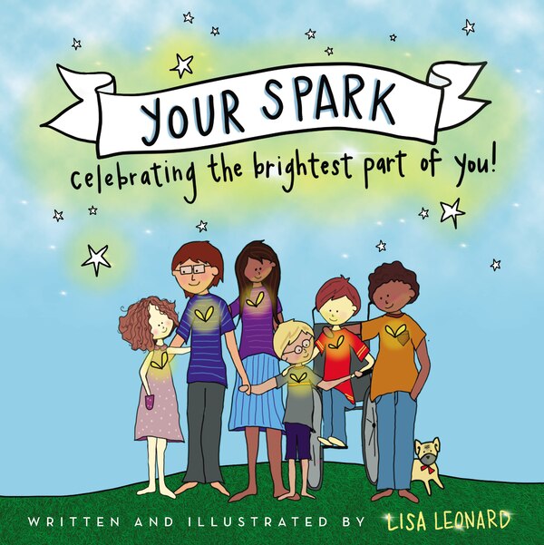 Your Spark by Lisa Leonard, Picture Books | Indigo Chapters