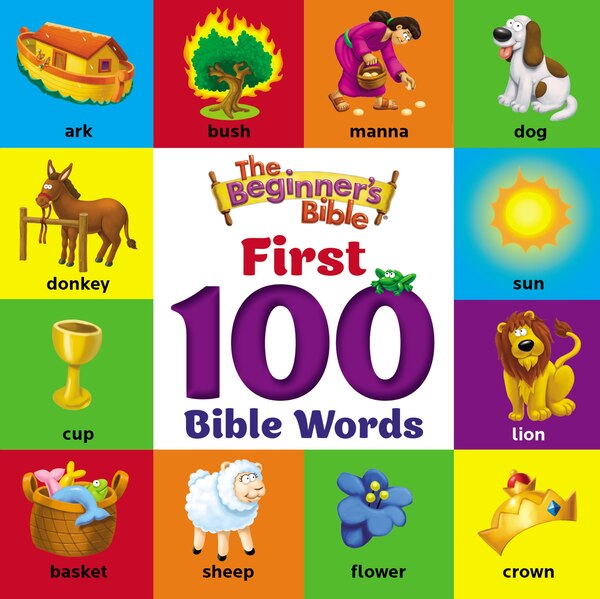 The Beginner's Bible First 100 Bible Words by The The Beginner's Bible, Board Book | Indigo Chapters