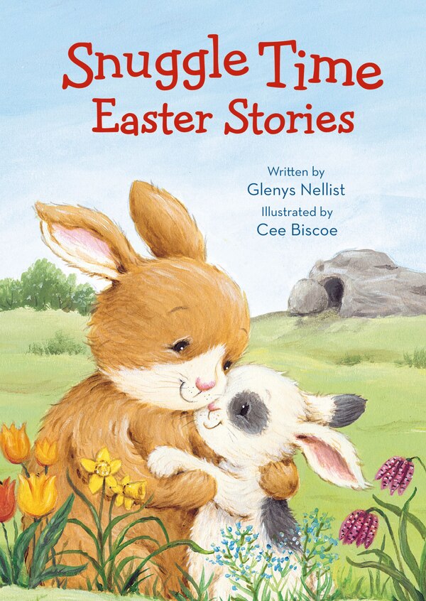 Snuggle Time Easter Stories by Glenys Nellist, Board Book | Indigo Chapters