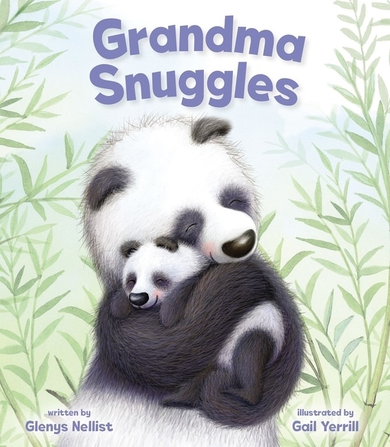 Grandma Snuggles by Glenys Nellist, Board Book | Indigo Chapters