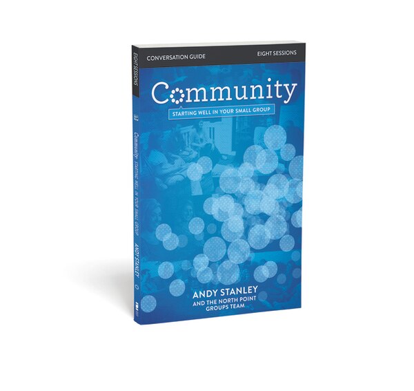 Community Bible Study Conversation Guide by Andy Stanley, Paperback | Indigo Chapters