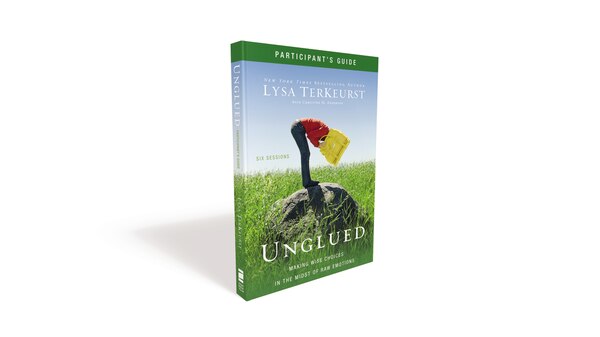 Unglued Bible Study Participant's Guide by Lysa TerKeurst, Paperback | Indigo Chapters