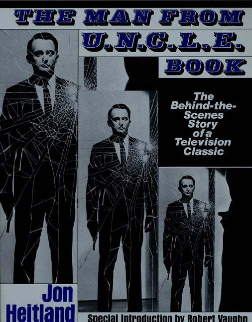 The Man From U.N.C.L.E. Book by Jon Heitland, Paperback | Indigo Chapters