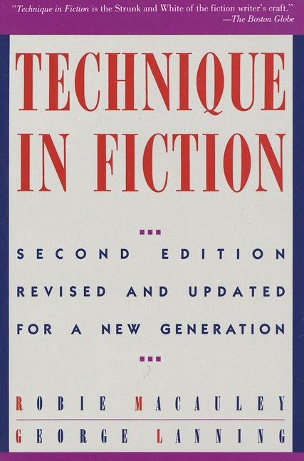 Technique in Fiction by Robie MacAuley, Paperback | Indigo Chapters