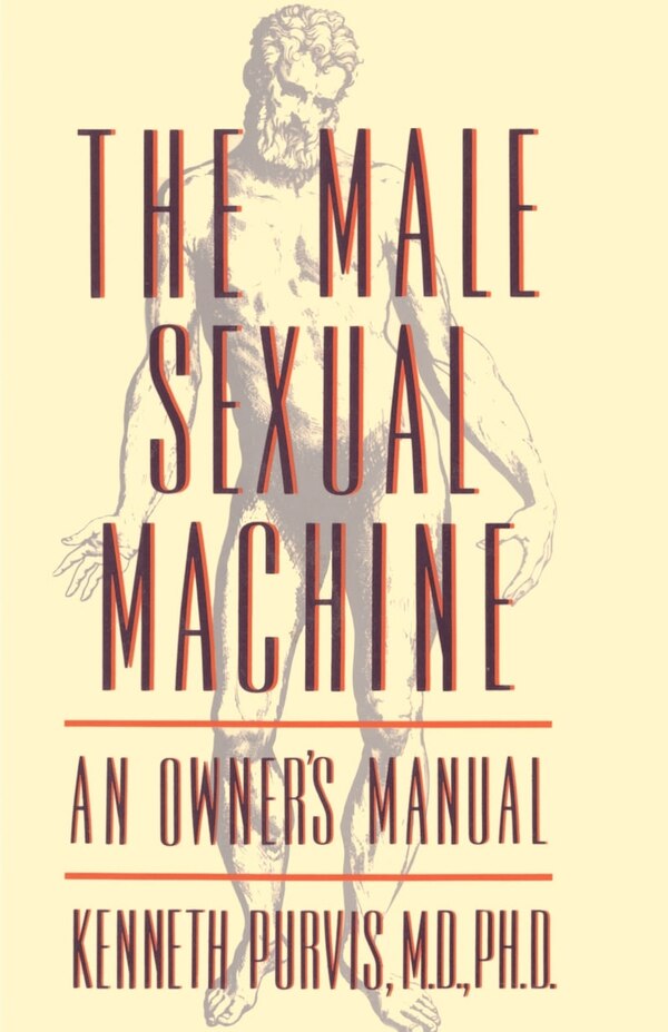 Male Sexual Machine by Kenneth Purvis, Paperback | Indigo Chapters