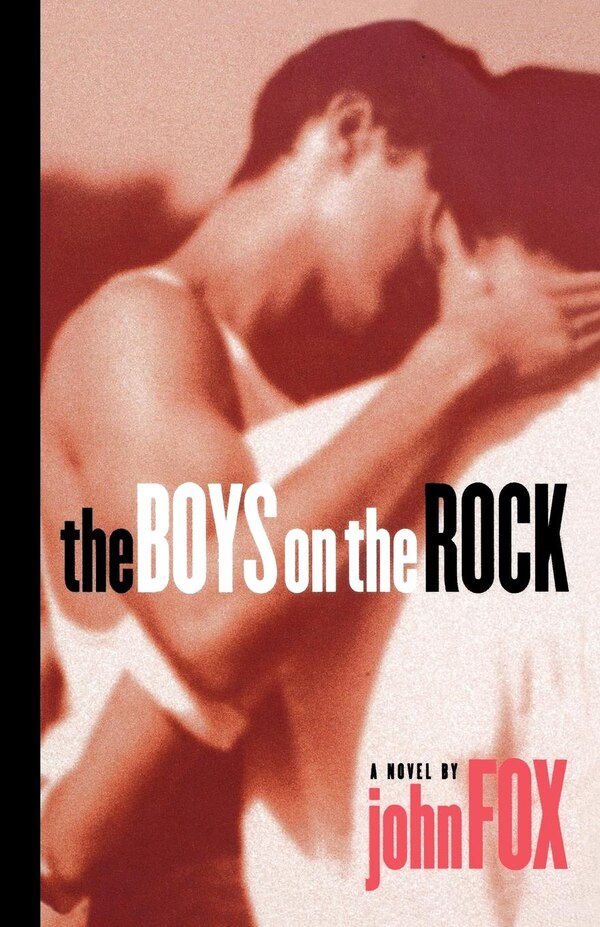 The Boys On The Rock by John Fox, Paperback | Indigo Chapters