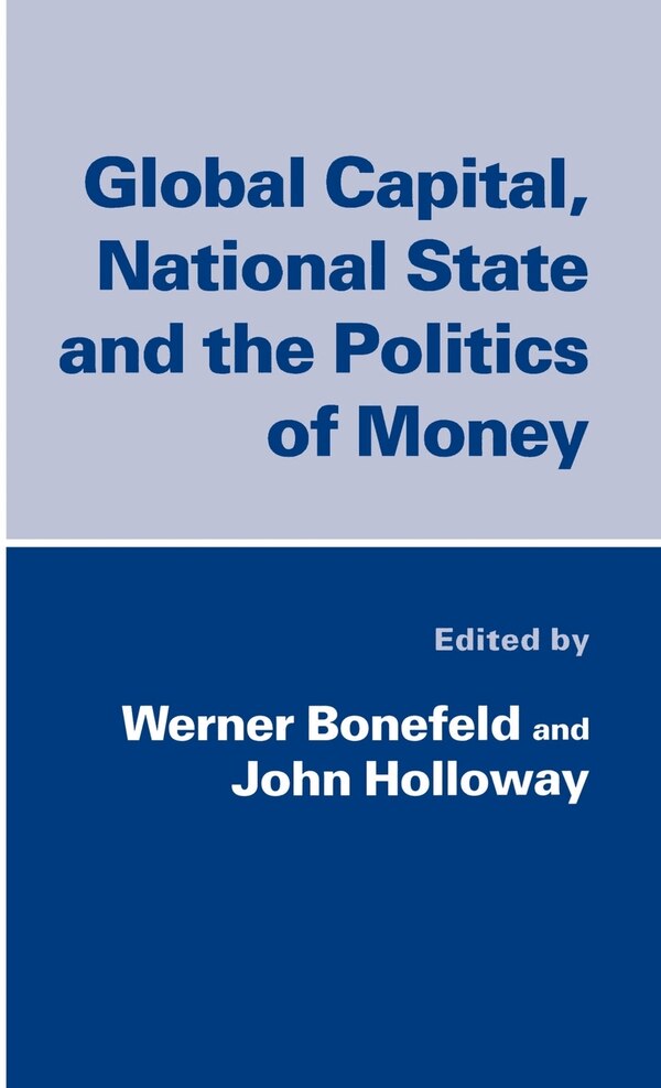 Global Capital National State And The Politics Of Money by NA NA, Hardcover | Indigo Chapters