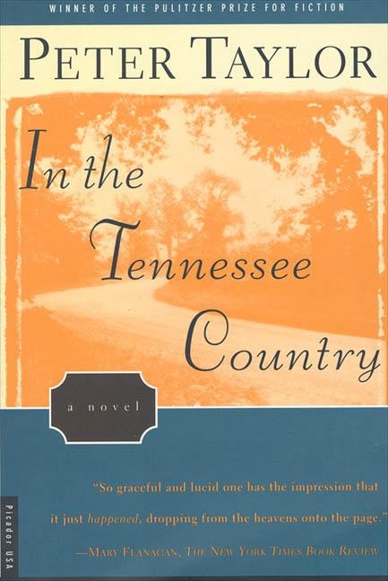 In the Tennessee Country by Peter Taylor, Paperback | Indigo Chapters
