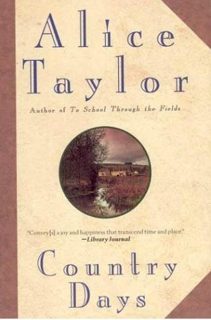 Country Days by Alice Taylor, Paperback | Indigo Chapters