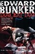 Dog Eat Dog by Edward Bunker, Paperback | Indigo Chapters