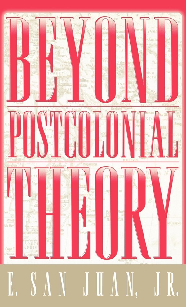 Beyond Postcolonial Theory by Na, Hardcover | Indigo Chapters