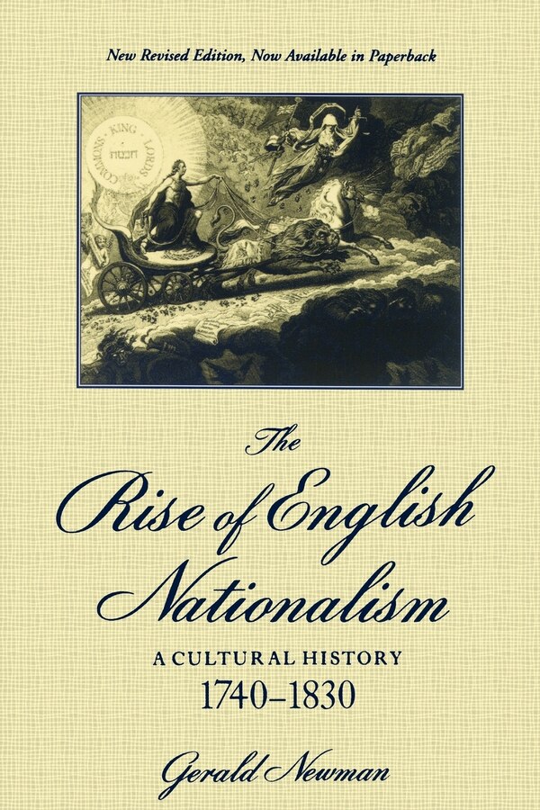 The Rise of English Nationalism by Gerald Newman, Paperback | Indigo Chapters