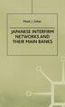 Japanese Interfirm Networks and Their Main Banks by M. Scher, Hardcover | Indigo Chapters