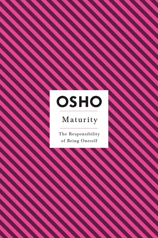 Maturity by Osho Osho, Paperback | Indigo Chapters