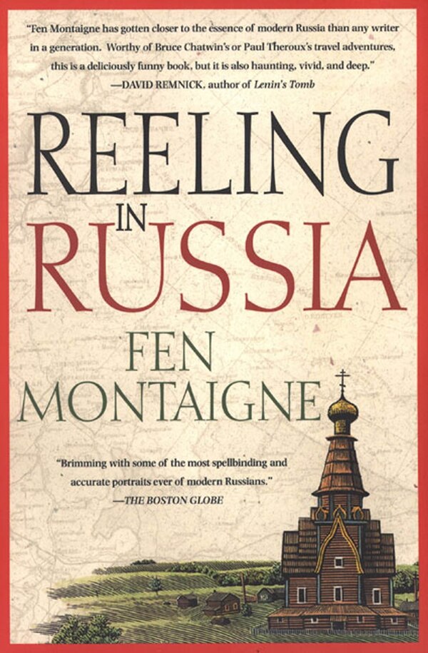 Reeling In Russia by Fen Montaigne, Paperback | Indigo Chapters