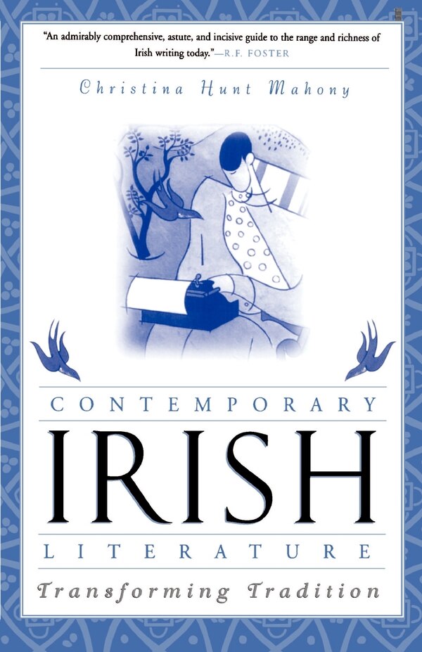 Contemporary Irish Literature by Christina Hunt Mahony, Paperback | Indigo Chapters