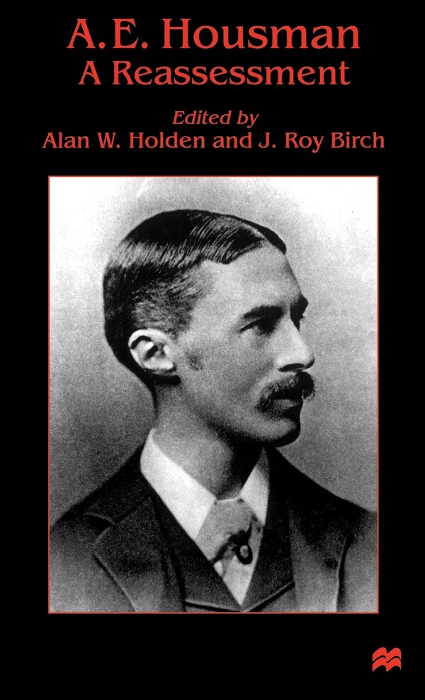 A. E. Housman by Na, Hardcover | Indigo Chapters