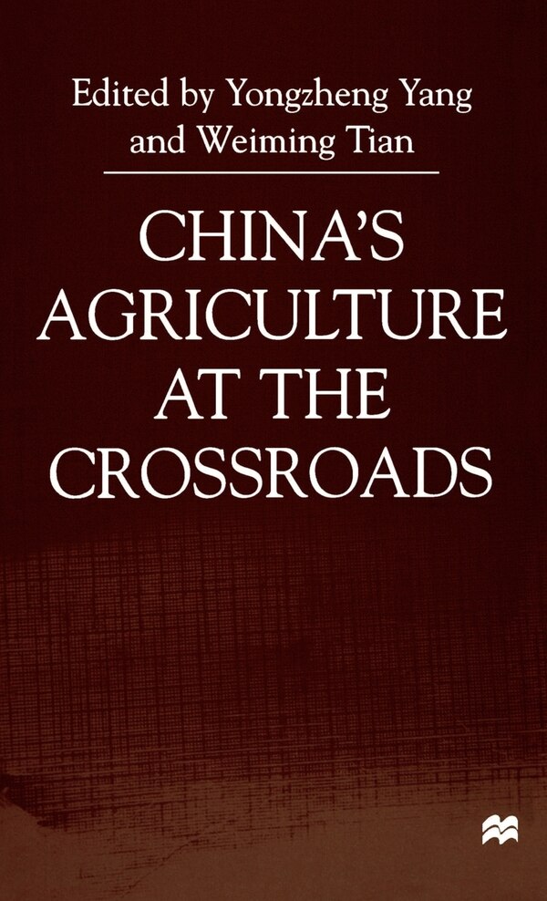 China's Agriculture At the Crossroads, Hardcover | Indigo Chapters