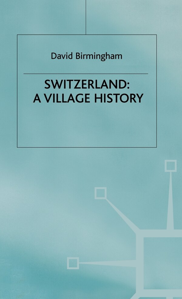 Switzerland by D. Birmingham, Hardcover | Indigo Chapters