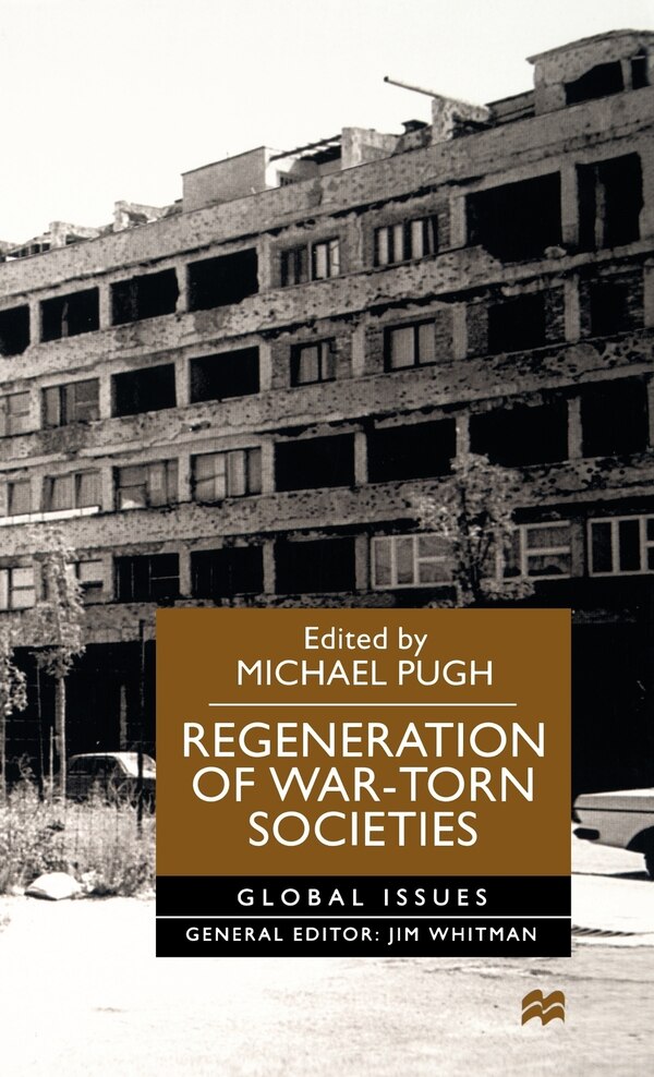 Regeneration of War-Torn Societies by NA NA, Hardcover | Indigo Chapters