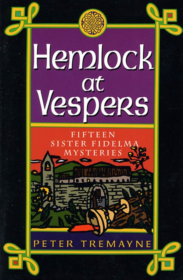 Hemlock At Vespers by Peter Tremayne, Paperback | Indigo Chapters