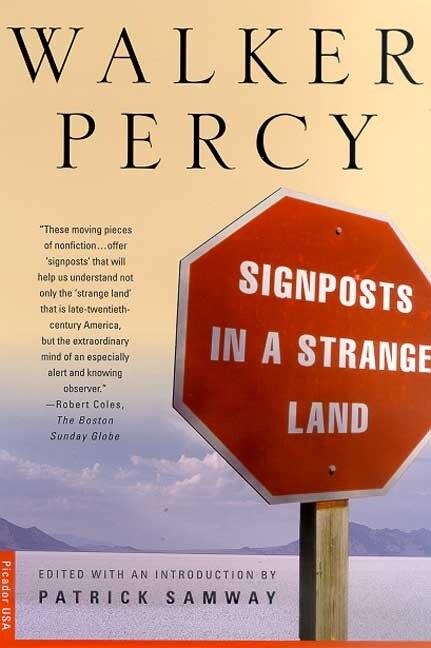 Signposts In A Strange Land by Walker Percy, Paperback | Indigo Chapters