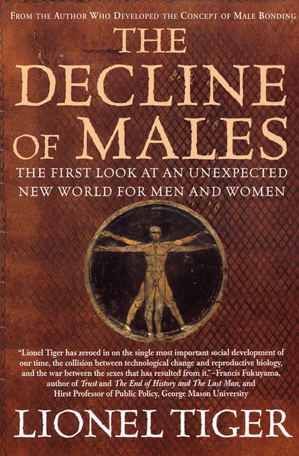 The Decline Of Males by Lionel Tiger, Paperback | Indigo Chapters