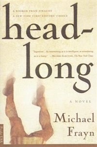 Headlong by Michael Frayn, Paperback | Indigo Chapters