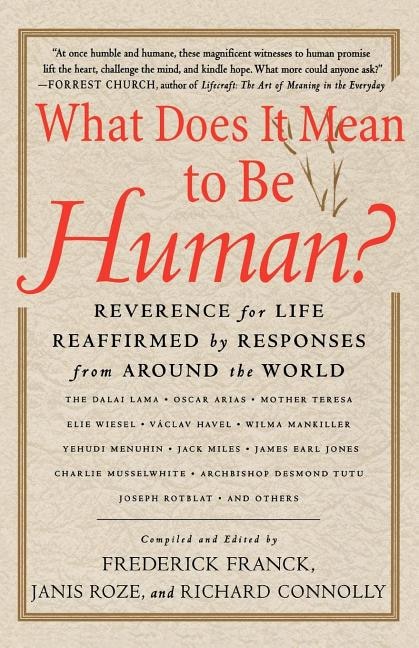 What Does It Mean to Be Human? by Frederick Franck, Paperback | Indigo Chapters