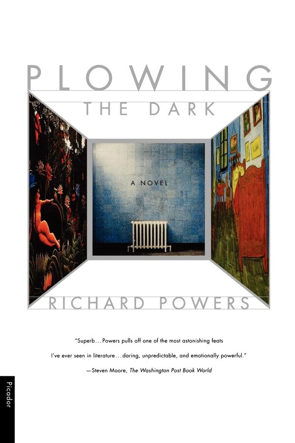 Plowing The Dark by Richard Powers, Paperback | Indigo Chapters